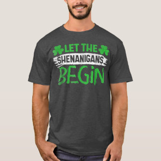 de shenanigans moeten beginnen met de dag van de p t-shirt