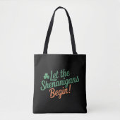 De Shenanigans moeten beginnen met de grappige Ier Tote Bag (Voorkant)