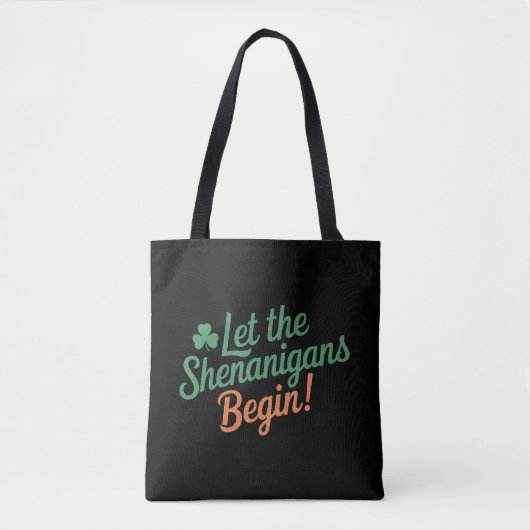 De Shenanigans moeten beginnen met de grappige Ier Tote Bag (Voorkant)