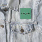 DE SHIRE™-naam is stevig Vierkante Button 5,1 Cm (In situ)