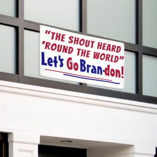 De Shout Heard over de wereld Laten we Brandon gaa Spandoek