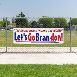 De Shout Heard over de wereld Laten we Brandon gaa Spandoek