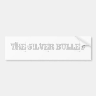 DE SILVER BULLET BUMPERSTICKER