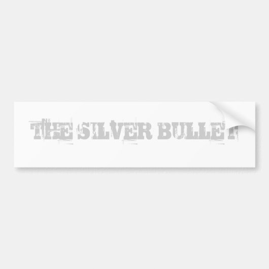 DE SILVER BULLET BUMPERSTICKER (Voorkant)