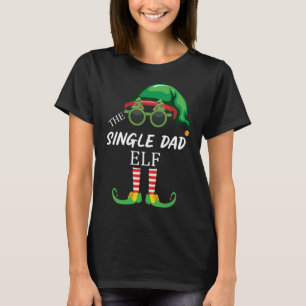 De Single Dad Elf Kerstmis Familie Matching T-shirt