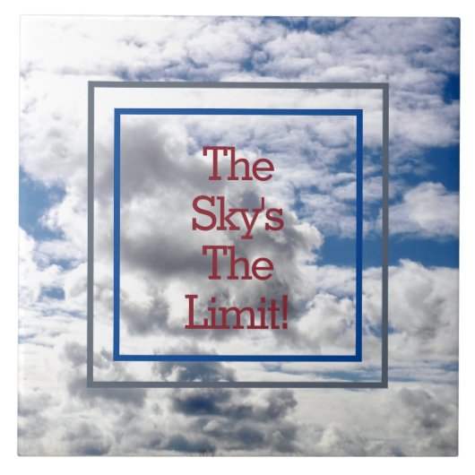 "DE SKY IS DE GRENS!" CLOUDS EN SKY CERAMIC TILE TEGELTJE (Voorkant)