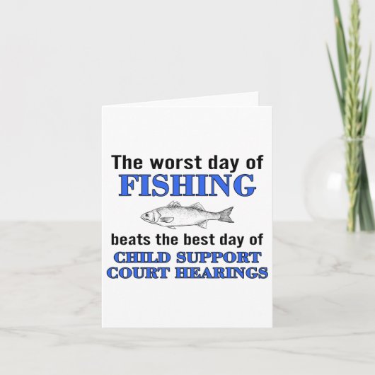 De slechtste dag van de Vist verslaat de beste dag Kaart (Voorkant)