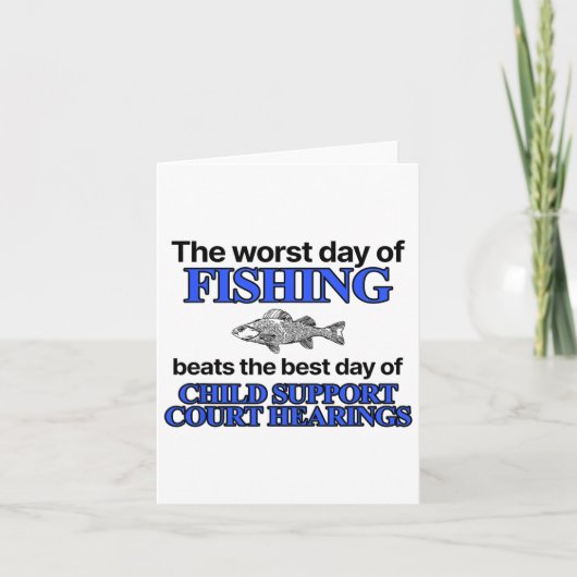 De slechtste dag van de Vist verslaat de beste dag Kaart (Voorkant)