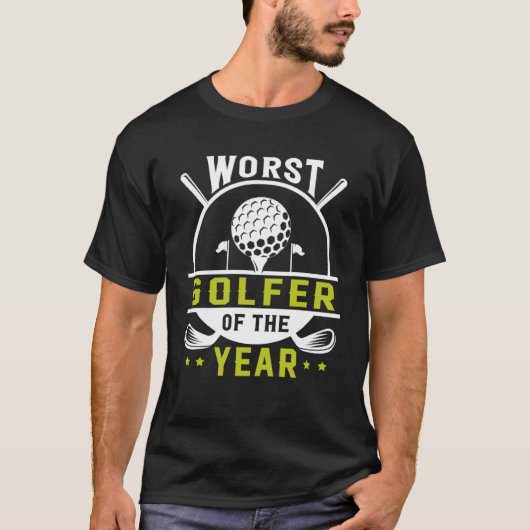 De slechtste Golfer van het jaar Golfspeler Golfin T-shirt (Voorkant)