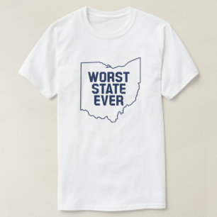 De slechtste staat ooit (Ohio) T-shirt