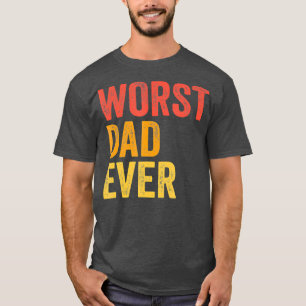 De slechtste vader ooit een verschrikkelijke slech t-shirt