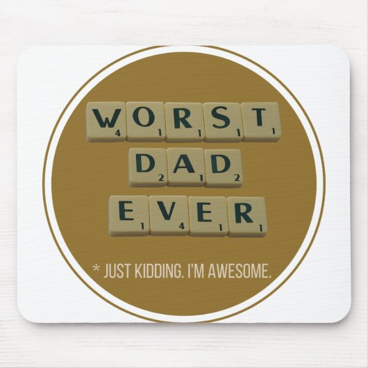 De slechtste vader ooit geweldig grappig cadeautje muismat (Voorkant)