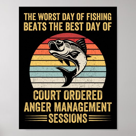 De slechtste visdag is beter dan de beste dag k poster (Voorkant)