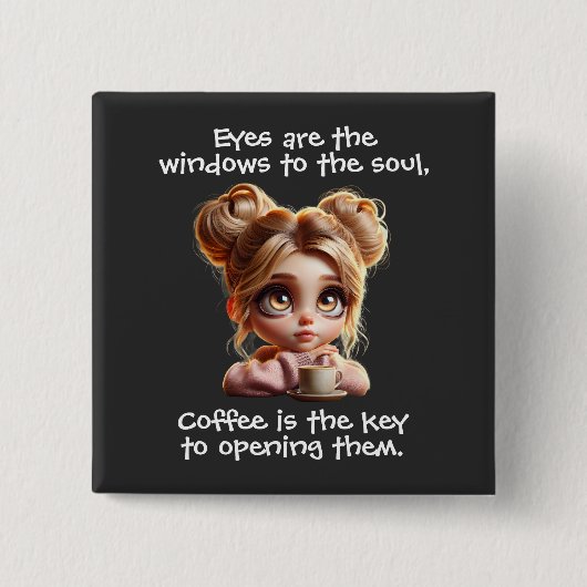De sleutel is koffie vierkante button 5,1 cm (Voorkant)