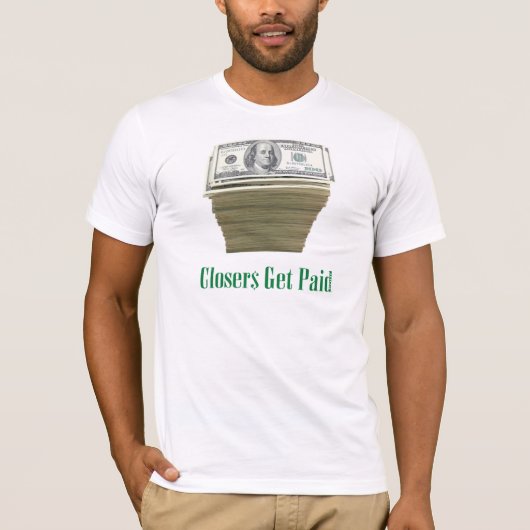 De sluiters krijgen betaald: Geldontwerp T-shirt (Voorkant)