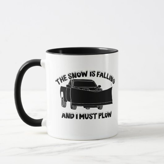 De sneeuw daalt en ik moet de sneeuwploeg volgen mok (Links)