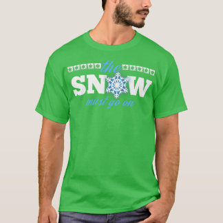 De sneeuw moet op de kerstsneeuwschaal liggen t-shirt