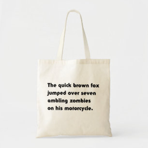 De snelle bruine vos kwam over... Pangram T-Shirt Tote Bag