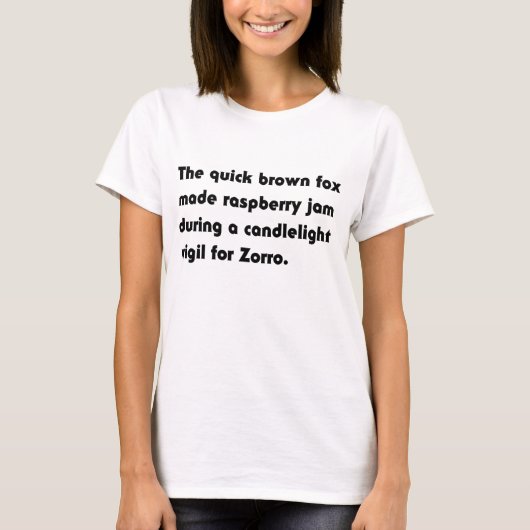 De snelle bruine vos maakte frambozen... T-shirt P (Voorkant)