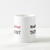 De snelste tatoïst ter wereld koffiemok (Center)