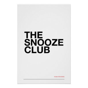 DE SNOOZE CLUB – Slaapkamer Muur Kunst Perfect Poster