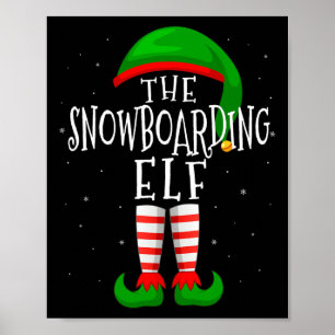 De Snowboarden Elf Grappig Matching Familie Groep Poster