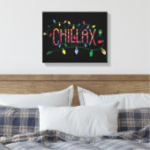 De Snowman™ bevuilen | "Chillax"-vakantielichten Canvas Afdruk (Insitu (Slaapkamer))