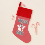 De Snowman™ bevuilen | Hug Me Kerstsok<br><div class="desc">Bekijk deze leuke afbeelding van Frosty the Snowman met zijn armen die wijd verspreid zijn en de woorden: "Hug me".</div>