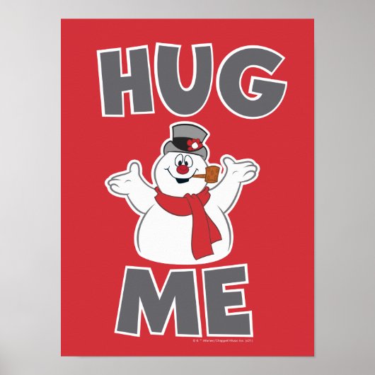De Snowman™ bevuilen | Hug Me Poster (Voorkant)