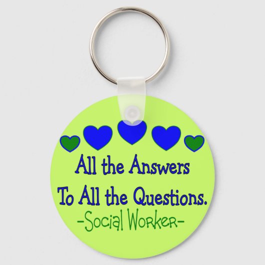 De sociale Arbeider "Alle Antwoorden, Alle Vragen" Sleutelhanger (Voorkant)