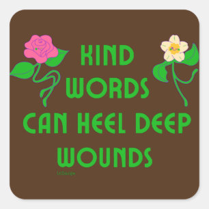 DE SOORT WOORDEN KUNNEN DE DEEP WOUNDS inspirerend Vierkante Sticker
