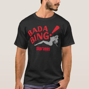 De sopraan Bada Bing Volwassene T-shirt