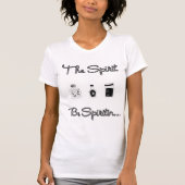 De Spirit Be Spiritin T-shirt (Voorkant)