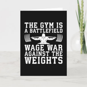De sportschool is een slagveld - Workout Motivatie Kaart