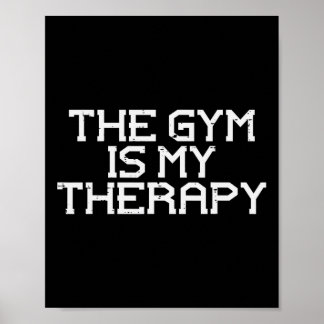 De sportschool is mijn therapieoefening Fitness Ma Poster