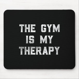 De sportschool is mijn Therapy Lifting Workout Hum Muismat