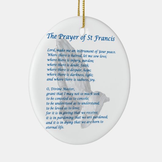 De St Francis Prayer Keramisch Ornament (Rechts)