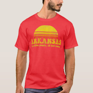De staat Arkansas  Funny Slogan Retro Souve T-shirt
