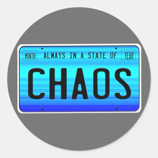 De staat van chaos ronde sticker (Voorkant)