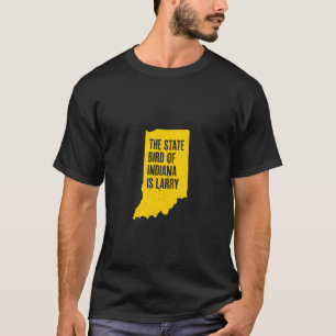 De staatsvogel van Indiana is Larry Funny Indiana  T-shirt