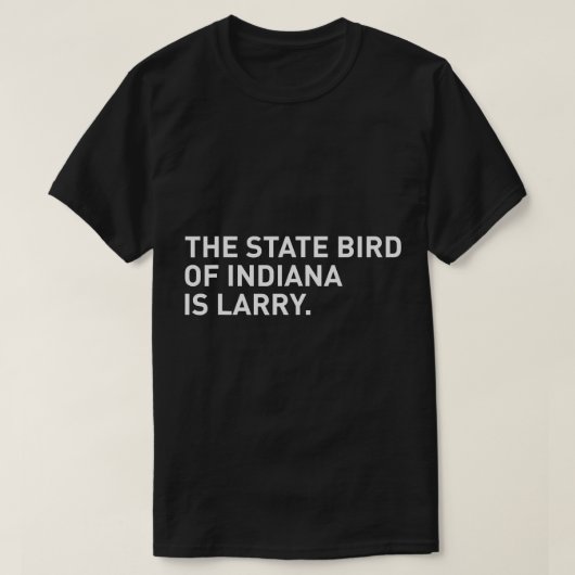 De staatsvogel van Indiana is Larry T-Shirt (Design voorkant)
