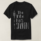 De stam heeft gesproken t-shirt (Design voorkant)