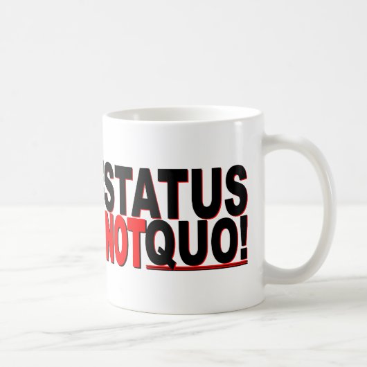 De status is NIET Quo! Koffiemok (Rechts)