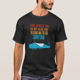 De stem in mijn hoofd zegt me dat ik moet gaan sur t-shirt