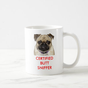 De stem van de pugs, Verklaarde Butt Sniffer Koffiemok