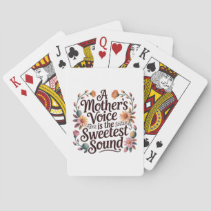 De Stem Van Een Moeder Is De Mooiste Klank Pokerkaarten