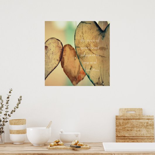 De stem van je hart fluistert naar mijn ziel poster (Keuken)