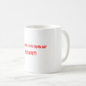 De stemmen in mijn hoofd zeggen HEADSHOT! Koffiemok (Voorkant rechts)