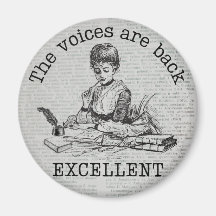 De stemmen in mijn hoofd zijn terug...uitstekend"