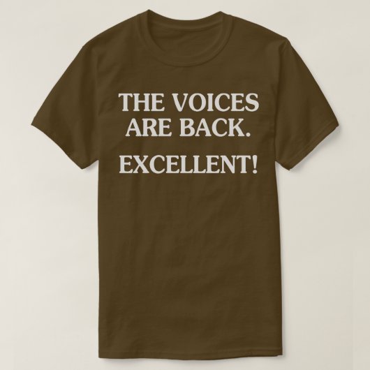 De stemmen zijn achtertreffend t-shirt (Design voorkant)